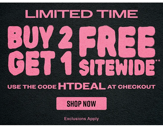 Limited Time Buy 2 Get 1 Free Sitewide. Use The Code discount code at Checkout