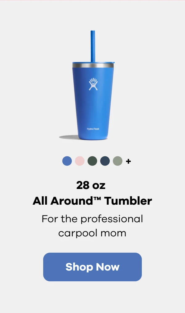 28 oz All Around™ Tumbler with Straw Lid  | Shop Now