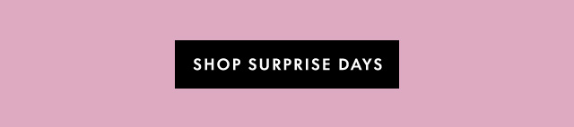 Shop Surprise Days