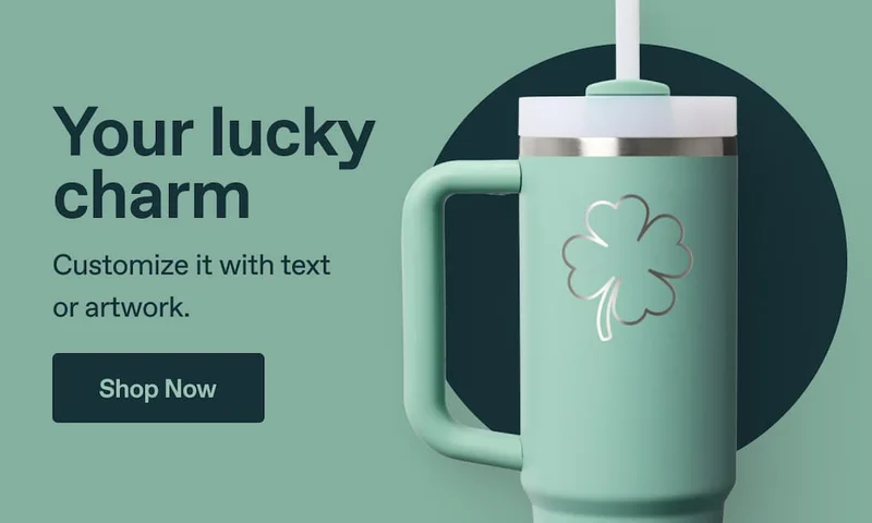 Your lucky charm. Customize it with text or artwork. Shop Now.