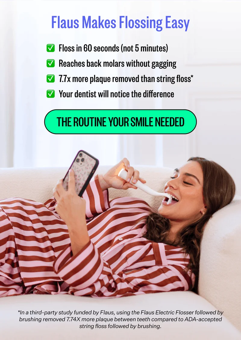 Flaus Makes Flossing Easy | Floss in 60 seconds (not 5 minutes), Reaches back molars without gagging, 7.7x more plaque removed than string floss*, Your dentist will notice the difference | The Routine Your Smile Needed | *In a third-party study funded by Flaus, using the Flaus Electric Flosser followed by brushing removed 7.74X more plaque between teeth compared to ADA-accepted string floss followed by brushing.