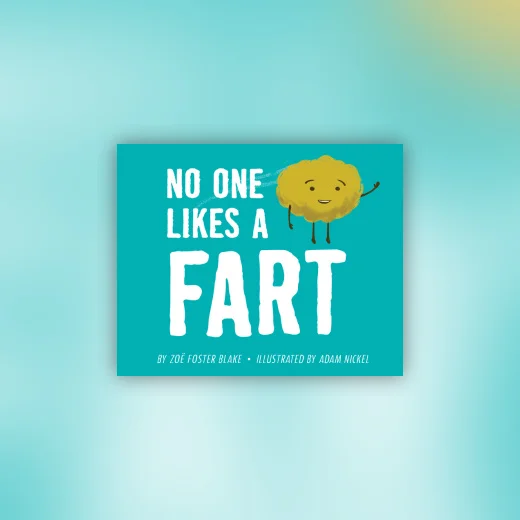 No One Likes a Fart