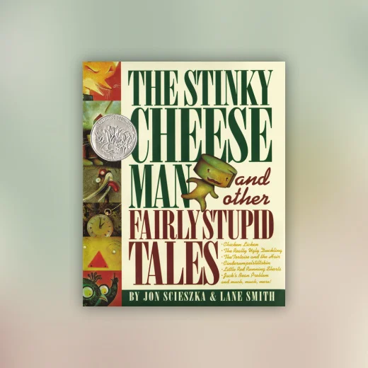 The Stinky Cheese Man