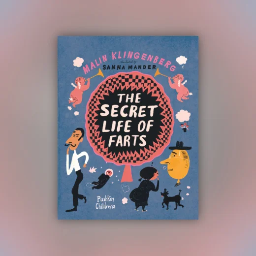 The Secret Life of Farts