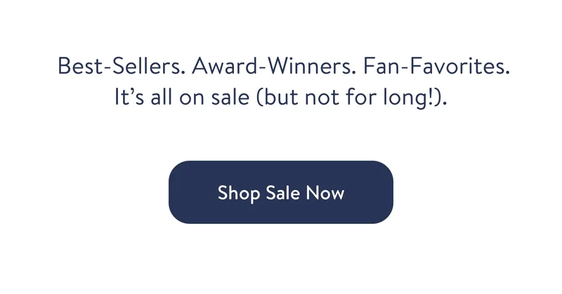 Best sellers. Award winners. Fan Favorites