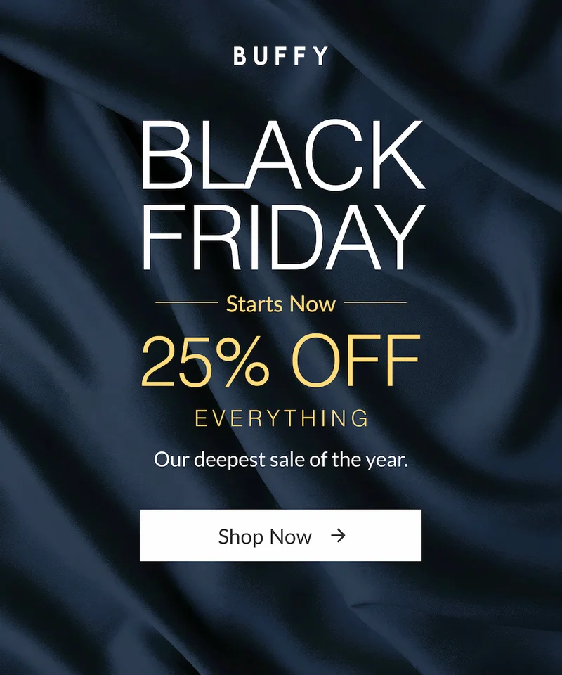 Buffy Black Friday eventfeaturing our most loved cooling bedding and comfort essentials.