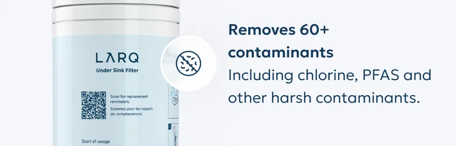 Removes 60+  contaminants Including chlorine, PFAS and other harsh contaminants.