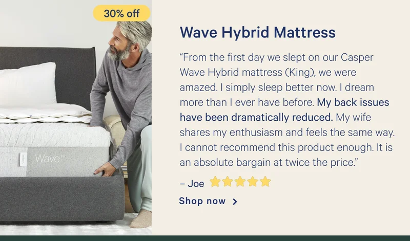 Wave Hybrid Mattress >> “If you're a back & side sleeper who rolls around overheated sometimes, buy this right now. It's a game changer. Not only is the slightly-firm comfort level ideal for back/side sleepers, but the cooling technology is SERIOUSLY next level. I compared this one and the regular Wave Hybrid at the store, and you can feel the temperature difference immediately. Highly recommend!” - Alex <5 stars> >> Shop now >>