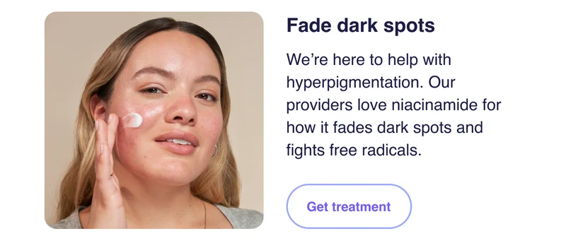 Fade dark spots | Get treatment