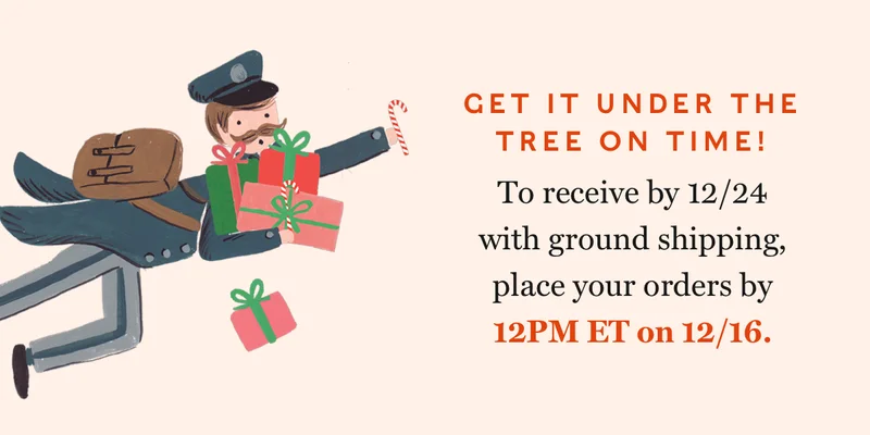 Place orders by 12/16 at noon for delivery by 12/24