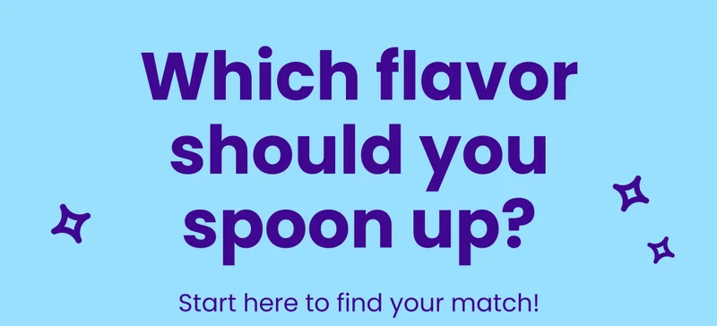 Which flavor should you spoon up?