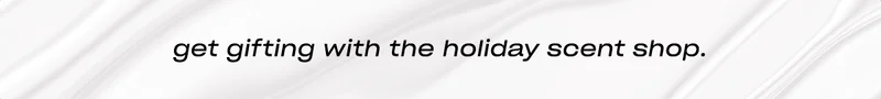 Get gifting with the Holiday Scent Shop.