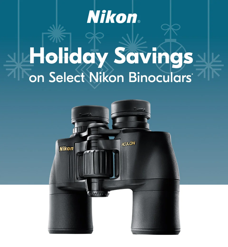 Nikon Holiday Savings on Select Nikon Binoculars*
