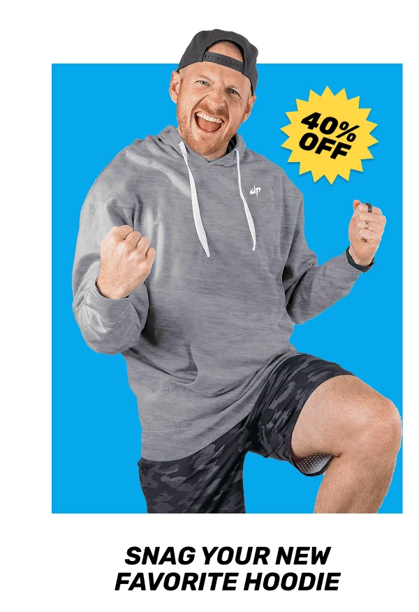 Snag your favorite hoodie | 40% off!