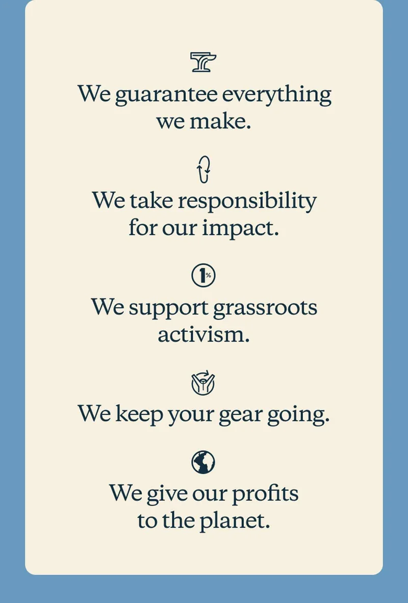 We guarantee everything we make. We take responsibility for our impact. We support grassroots activism. We keep your gear going. We give our profits to the planet.