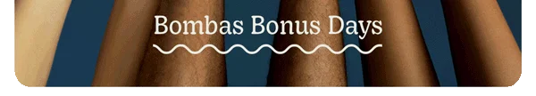 BOMBAS Bonus Days