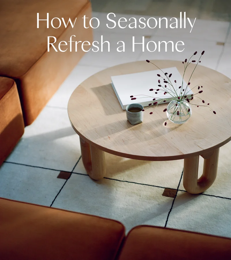 How to Seasonally Refresh a Home