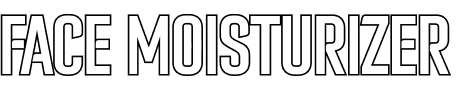 Face Moisturizer