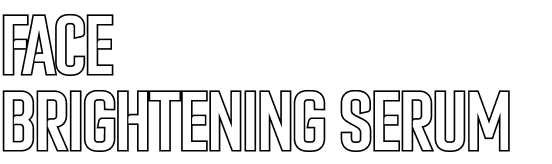 Face Brightening Serum