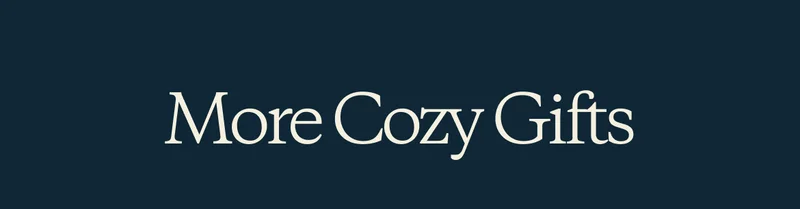 More Cozy Gifts