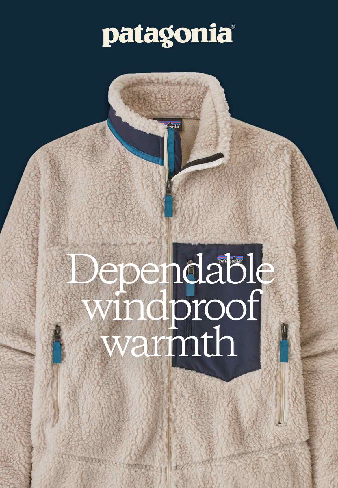 Patagonia. Dependable, windproof warmth.