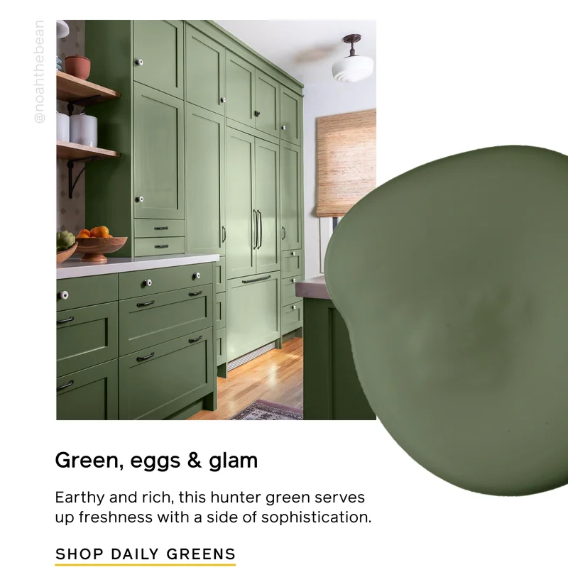 Green, eggs & glam. Earthy and rich, this hunter green serves up freshness with a side of sophistication. SHOP DAILY GREENS