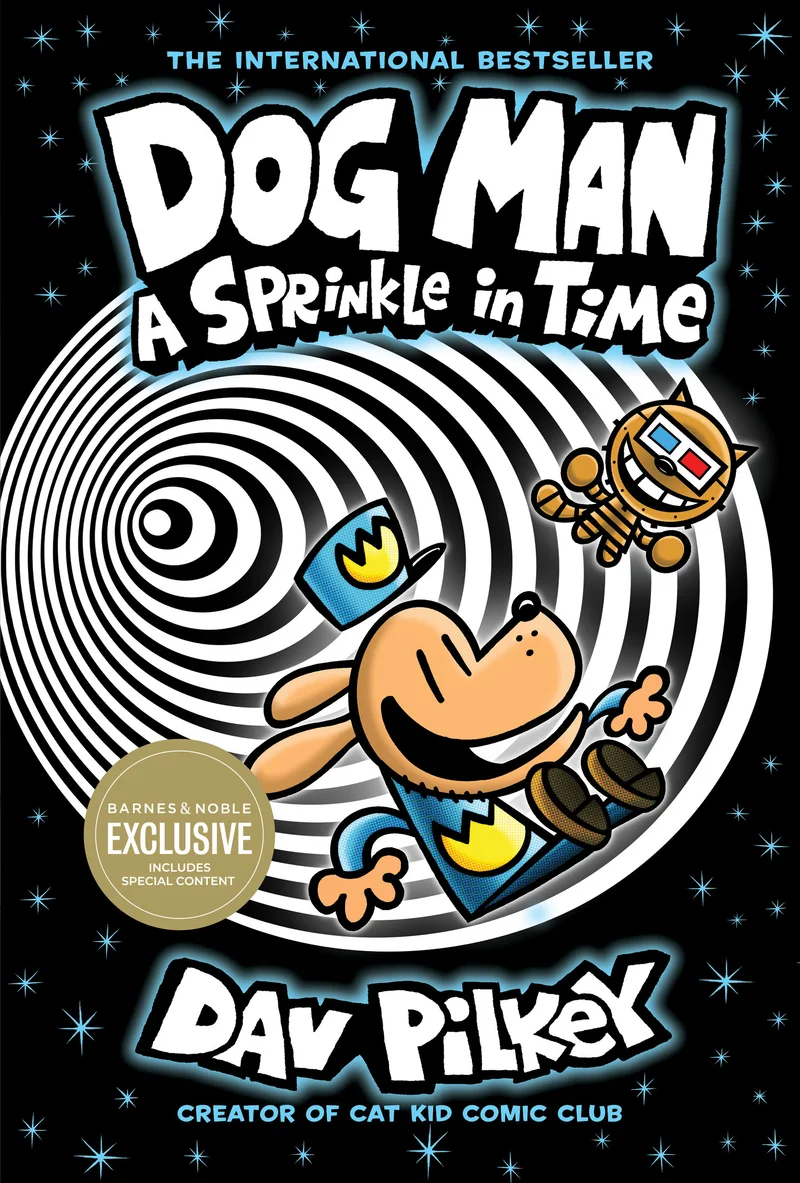 Book | A Sprinkle in Time (B&N Exclusive Edition) (Dog Man Series #15) By Dav Pilkey.