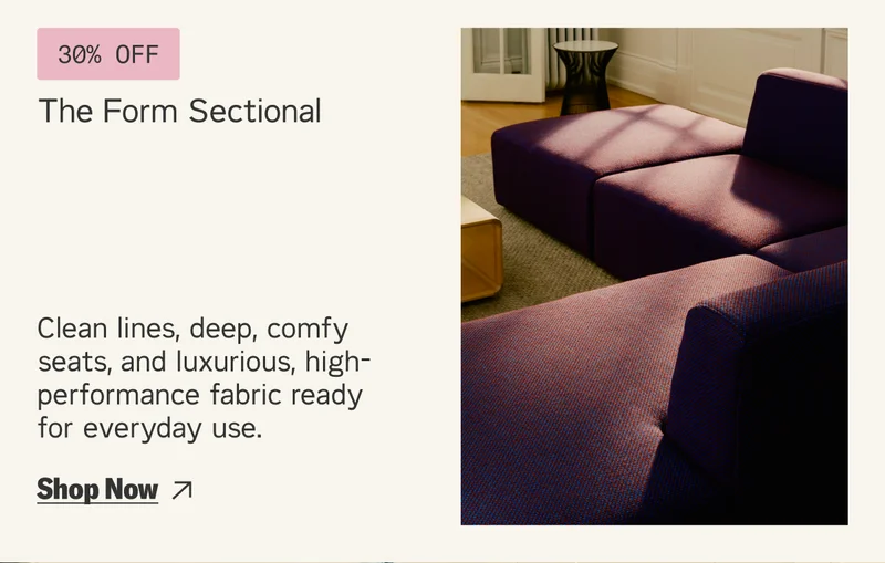Save 30% on The Form Sectional
