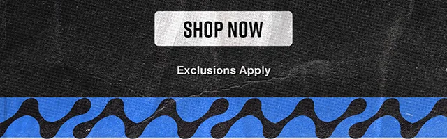 Shop First, Save More. Exclusions Apply. Shop Now