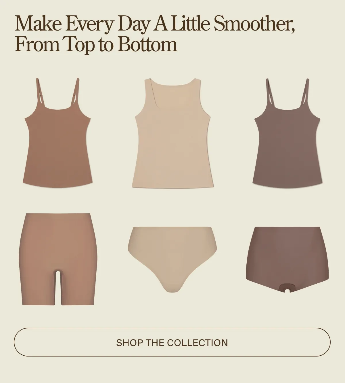 MAKE EVERY DAY A LITTLE SMOOTHER