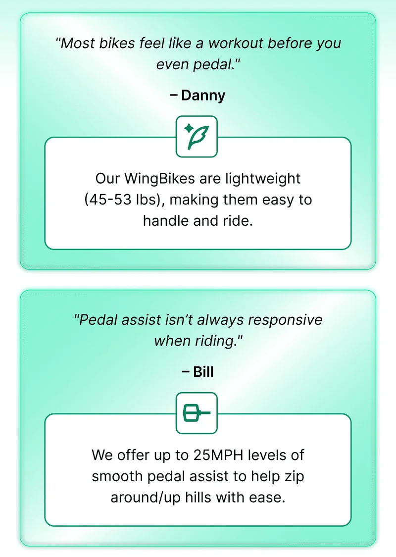 "Most bikes feel like a workout before you even pedal." – Danny