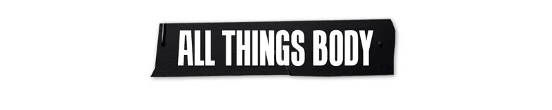 All Things Body