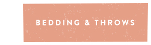 Bedding & Throws