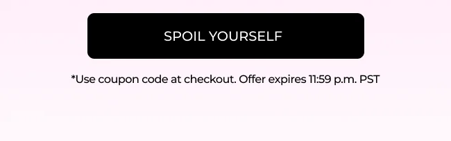 Spoil Yourself