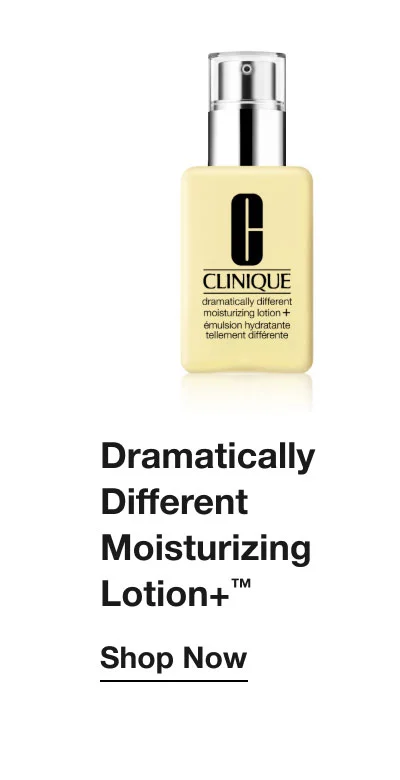 Dramatically Different Moisturizing Lotion+™ Shop Now
