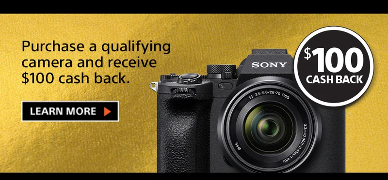 Purchase a qualifying camera and receive $100 cash back. | Learn more