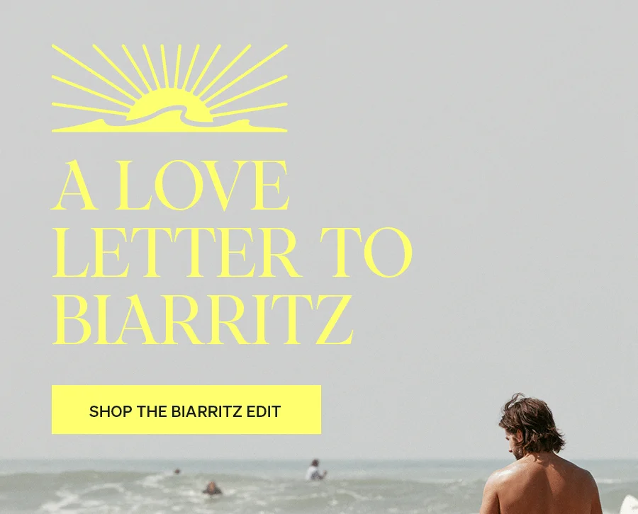 Biarritz New Arrivals