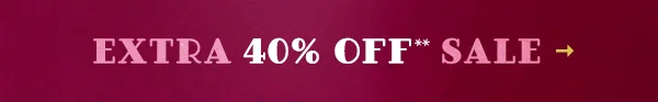 Extra 40% off sale