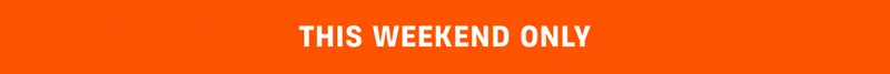 This Weekend Only