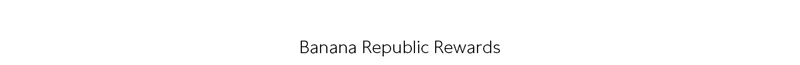 Banana Republic Rewards