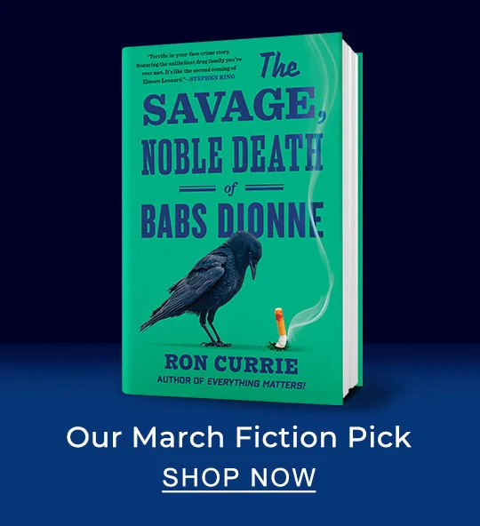 Our March Fiction Pick | SHOP NOW