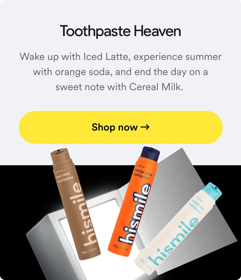 Toothpaste Heaven. Wake up with Iced Latte, experience summer with orange soda, and end the day on a sweet note with Cereal Milk.&nbsp;Shop now.