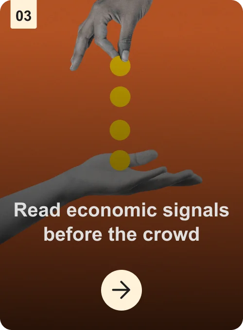 Read economic signals before the crowd