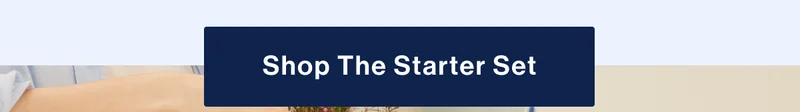 Shop The Starter Set