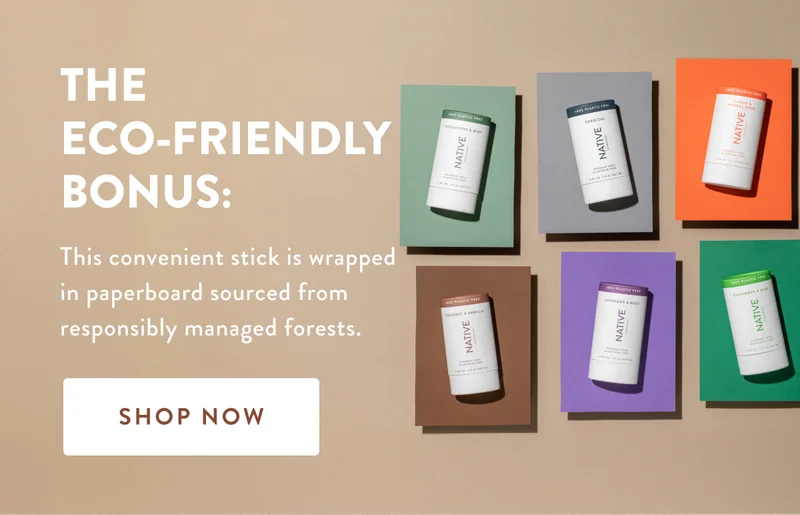 THE ECO-FRIENDLY BONUS: This convenient stick is wrapped in paperboard sourced from responsibly managed forests. | SHOP NOW