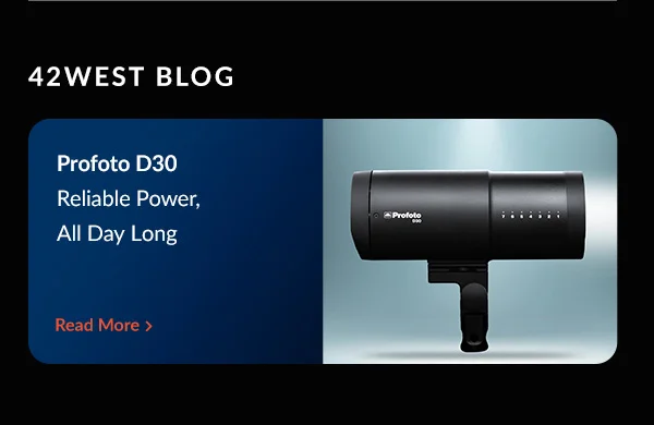 42West Blog | Profoto D30 - Reliable Power, All Day Long | Read More