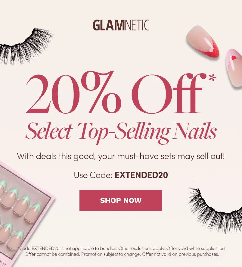 Get 20% Off Select Top Selling Nails with the code EXTENDED20