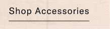 Shop accessories