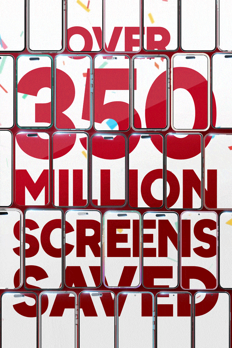 Over 350 Million Screens Saved