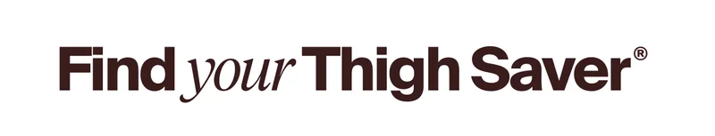 Find your Thigh Saver